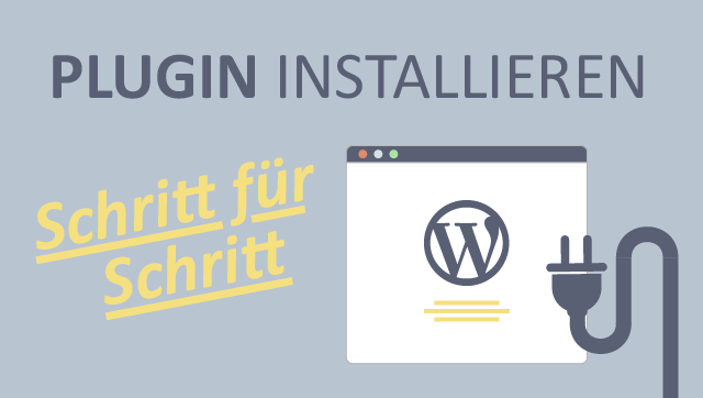 Plugin Installieren mit WordPress